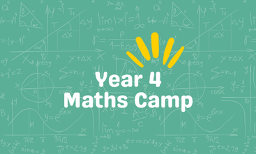 Y4 Maths Camp (July – Content 1)